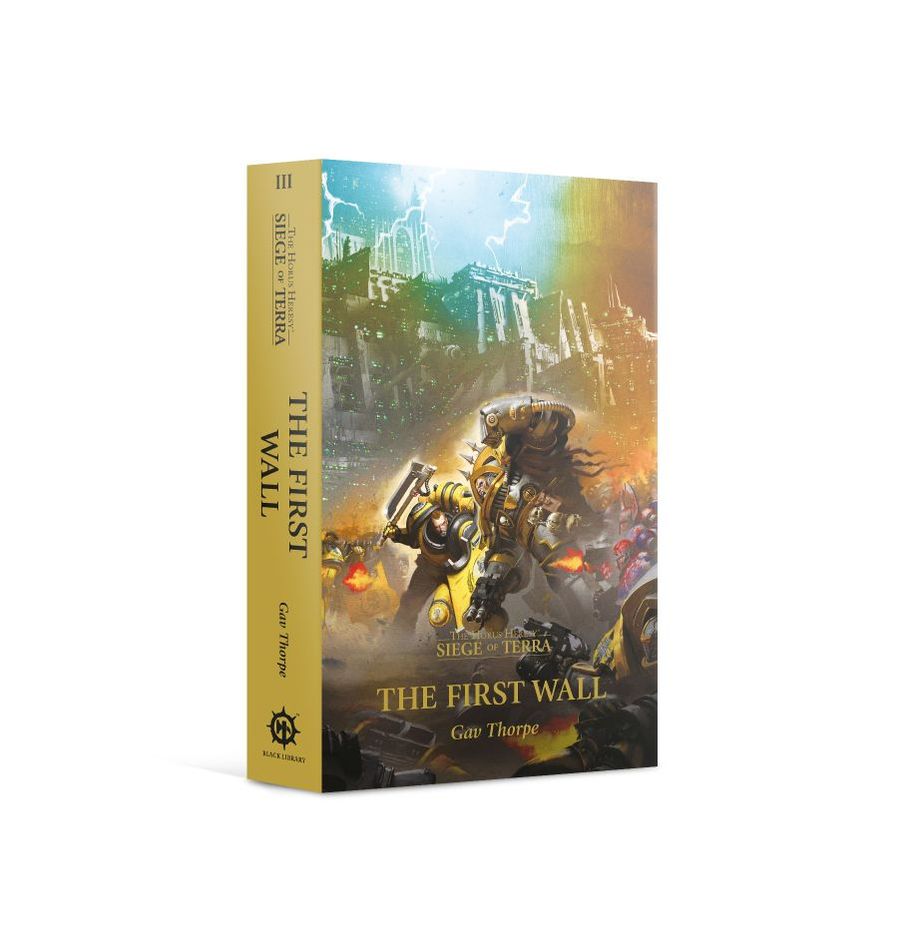 HORUS HERESY: S.O.T: THE FIRST WALL